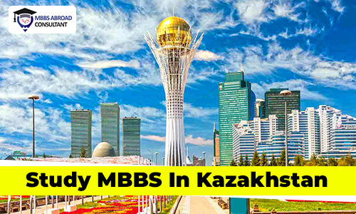 Study MBBS In Kazakhstan